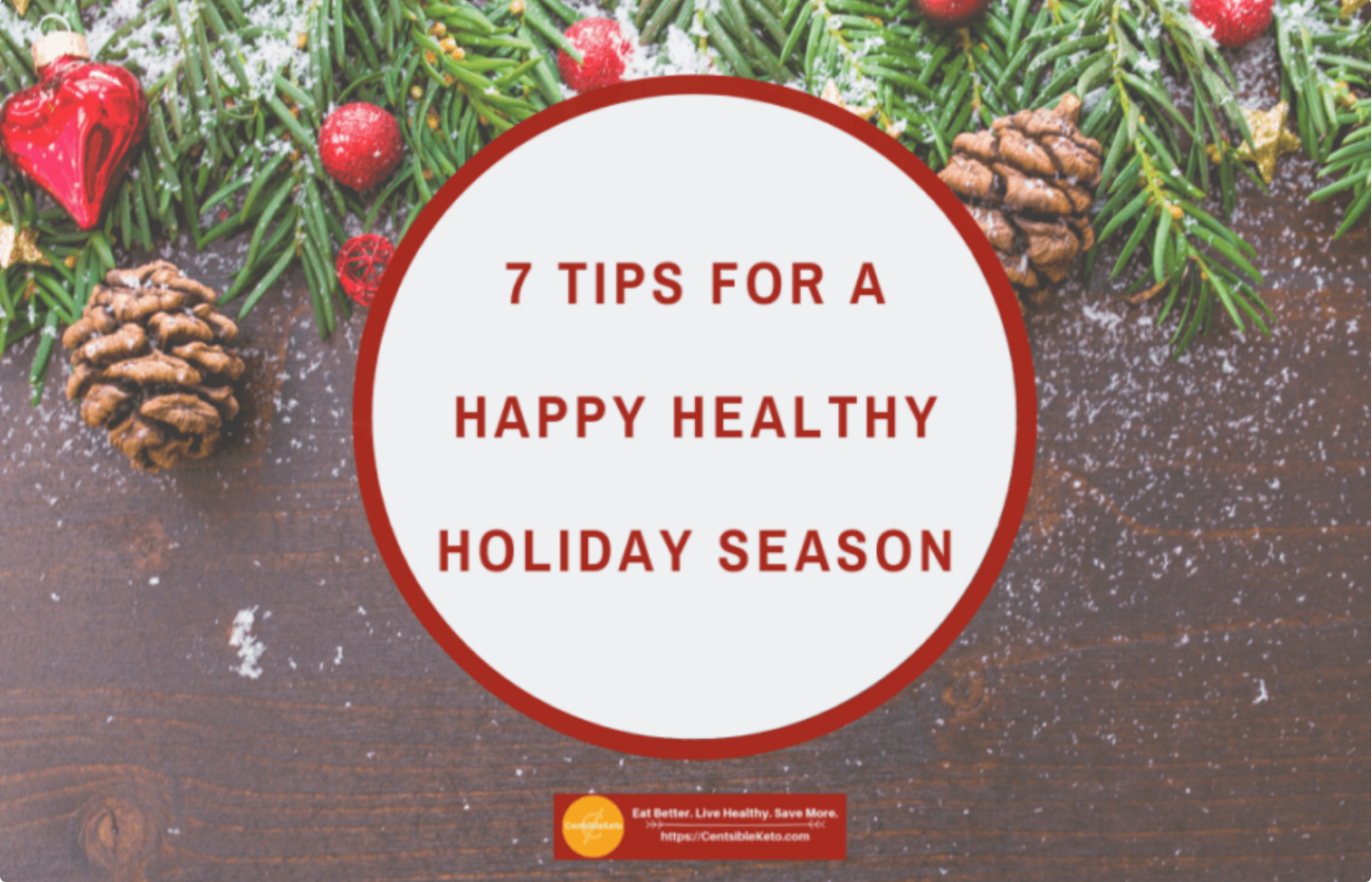 7 Tips For Healthy Holiday Eating